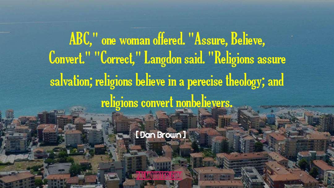 Dan Brown Quotes: ABC,