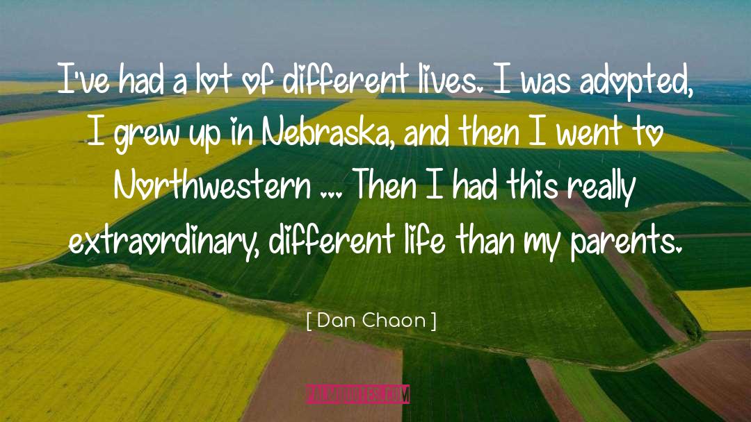 Dan Chaon Quotes: I've had a lot of