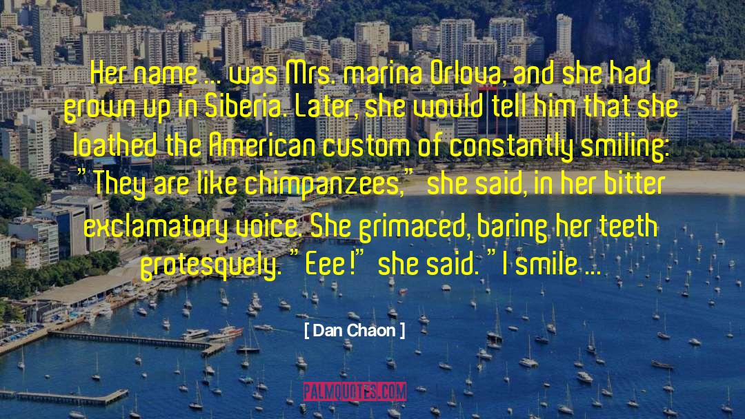 Dan Chaon Quotes: Her name ... was Mrs.