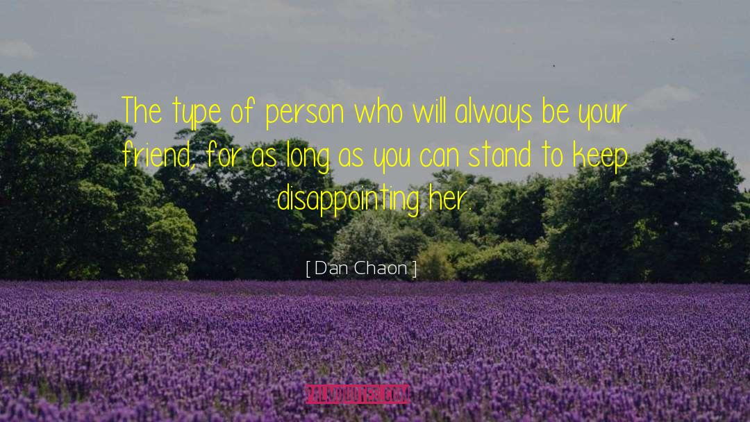 Dan Chaon Quotes: The type of person who