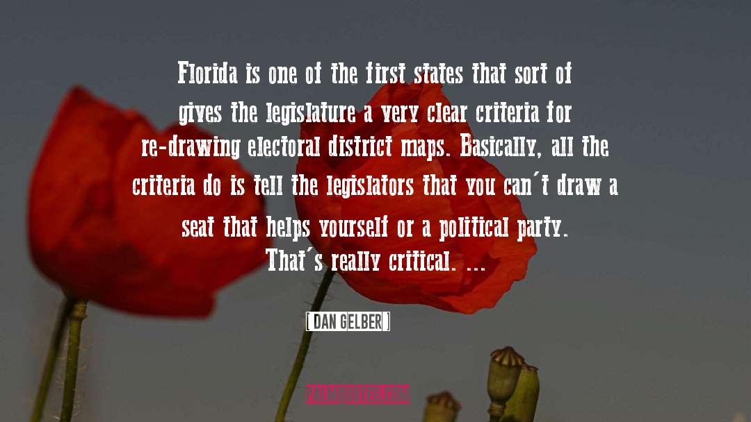 Dan Gelber Quotes: Florida is one of the