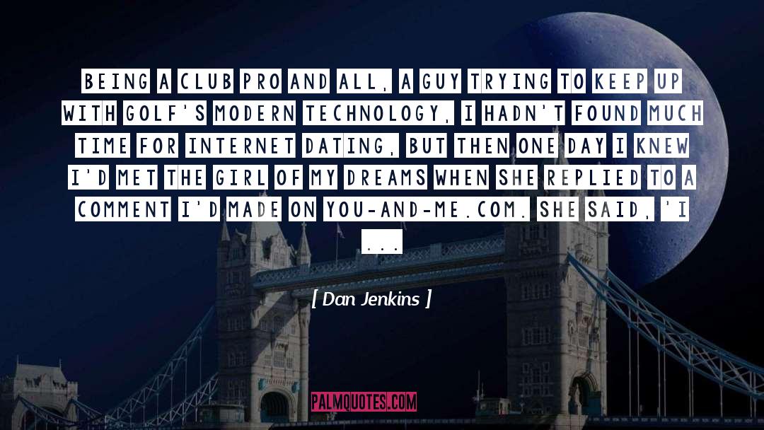 Dan Jenkins Quotes: Being a club pro and