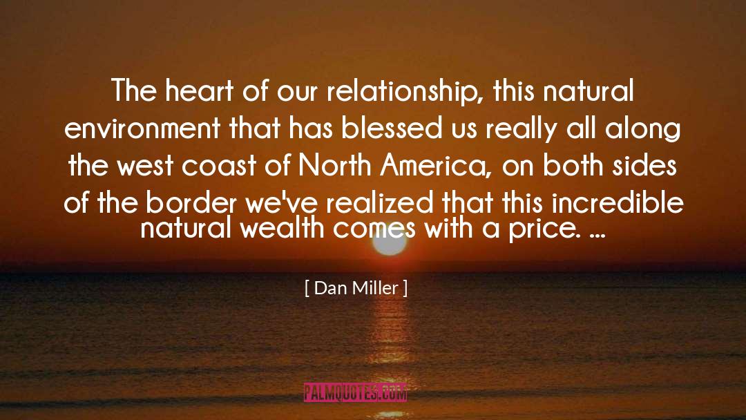Dan Miller Quotes: The heart of our relationship,