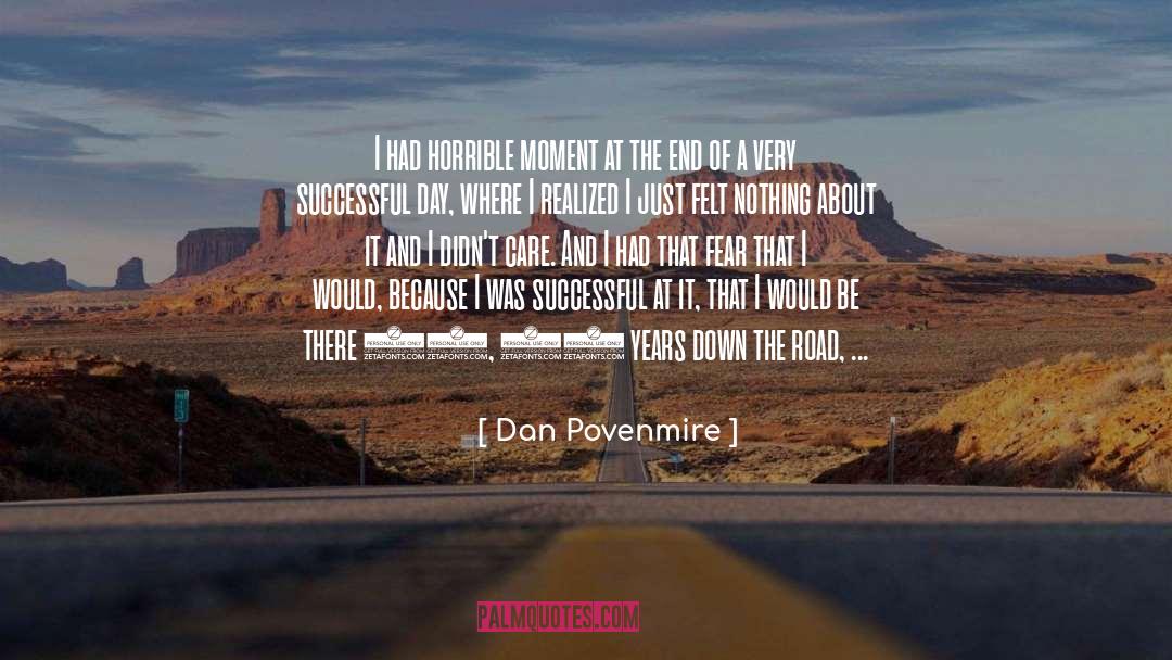 Dan Povenmire Quotes: I had horrible moment at