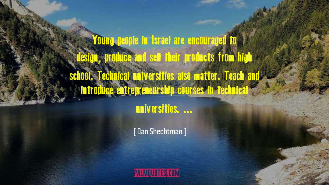 Dan Shechtman Quotes: Young people in Israel are