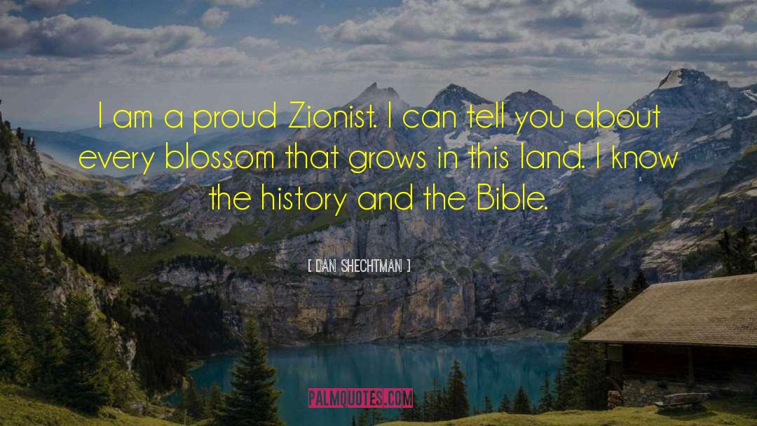 Dan Shechtman Quotes: I am a proud Zionist.