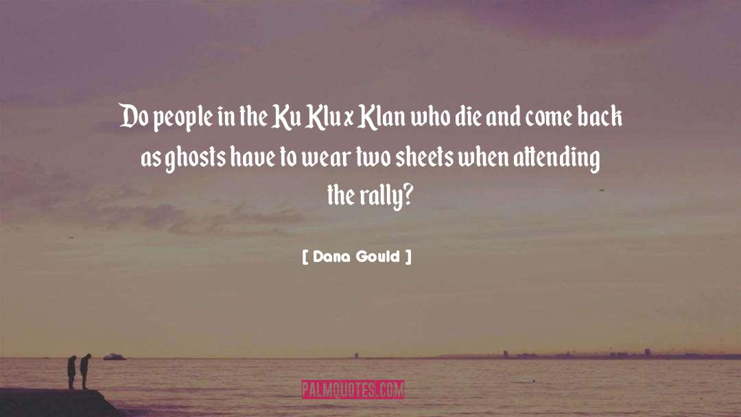Dana Gould Quotes: Do people in the Ku