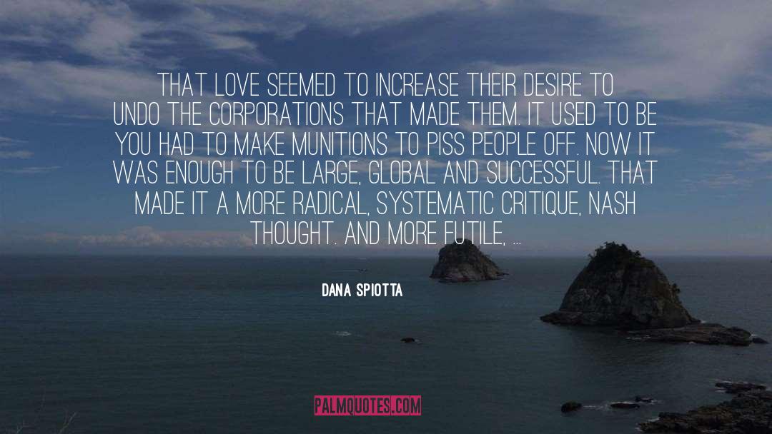 Dana Spiotta Quotes: That love seemed to increase