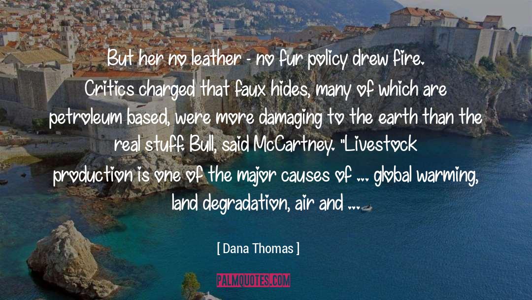 Dana Thomas Quotes: But her no leather -