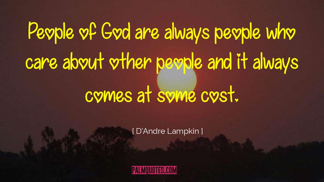 D'Andre Lampkin Quotes: People of God are always
