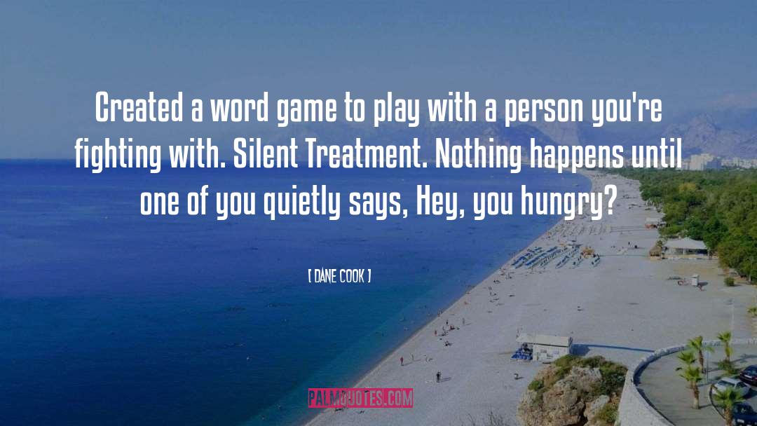 Dane Cook Quotes: Created a word game to