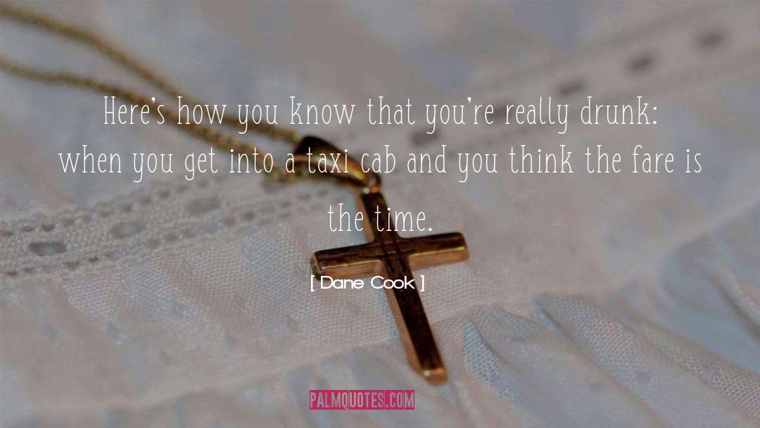 Dane Cook Quotes: Here's how you know that