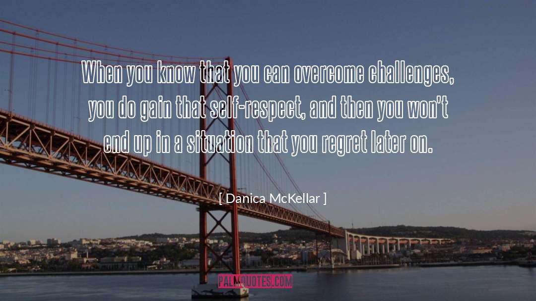 Danica McKellar Quotes: When you know that you