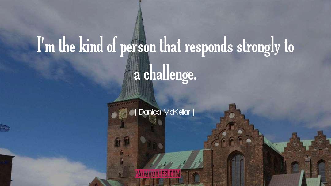 Danica McKellar Quotes: I'm the kind of person