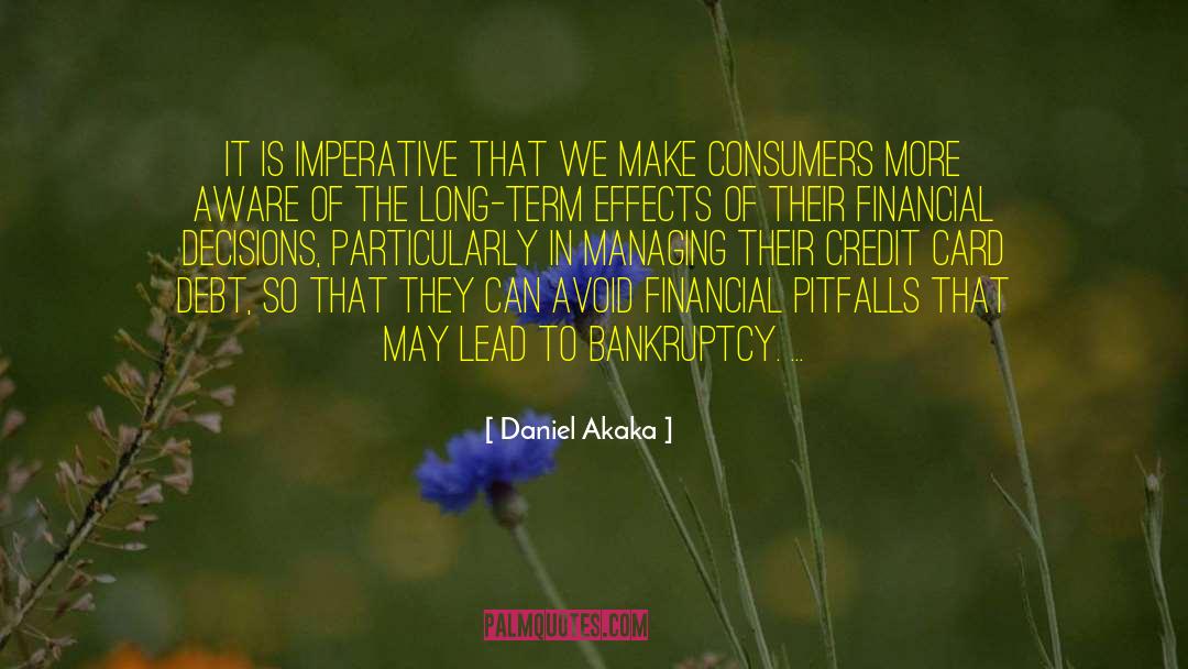 Daniel Akaka Quotes: It is imperative that we