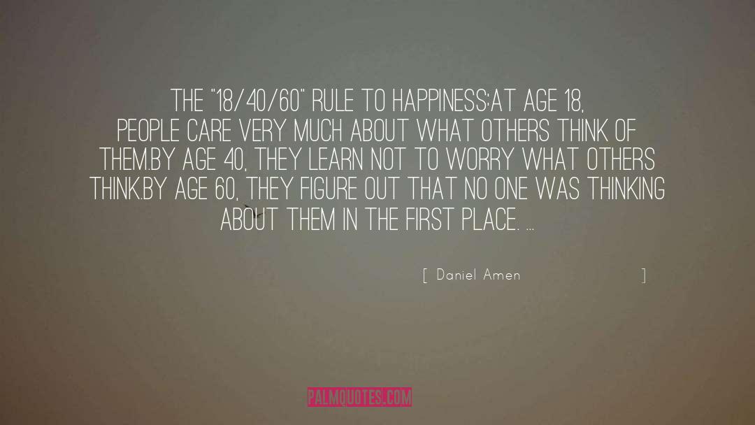 Daniel Amen Quotes: The 