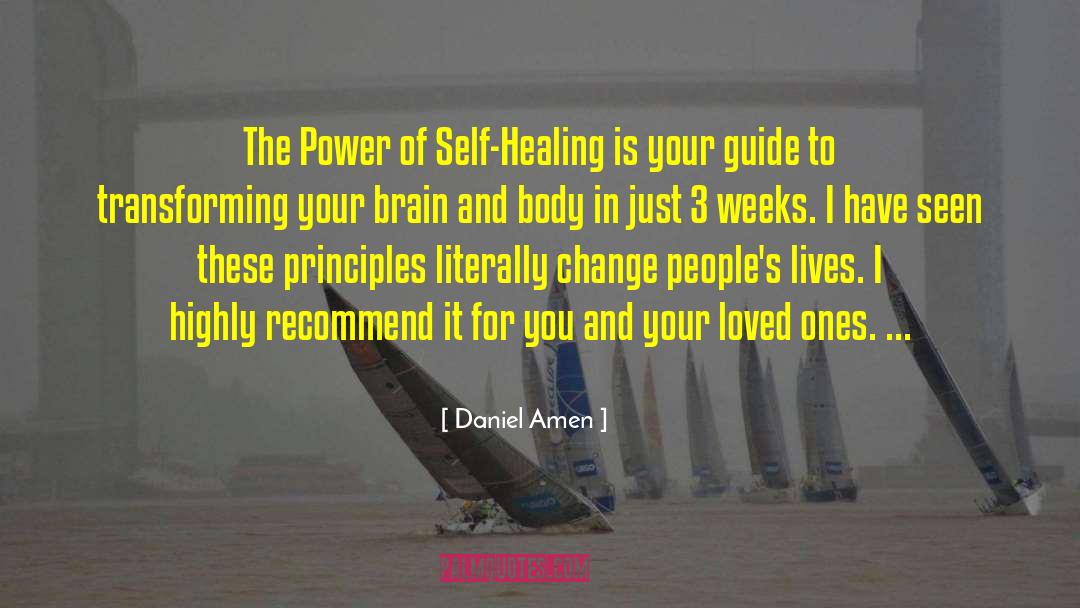 Daniel Amen Quotes: The Power of Self-Healing is