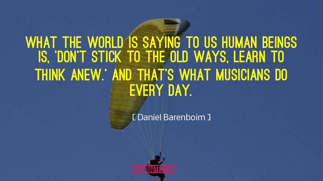 Daniel Barenboim Quotes: What the world is saying