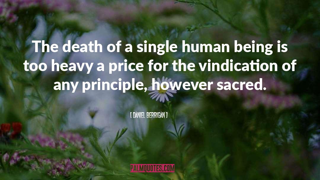 Daniel Berrigan Quotes: The death of a single