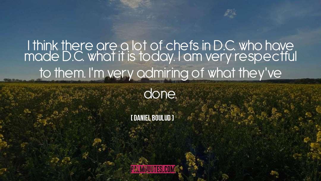 Daniel Boulud Quotes: I think there are a