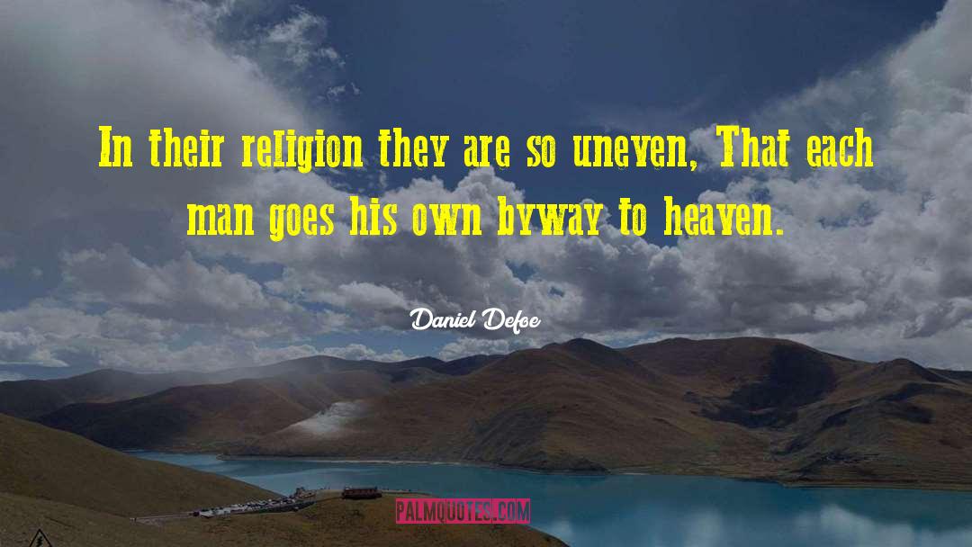 Daniel Defoe Quotes: In their religion they are