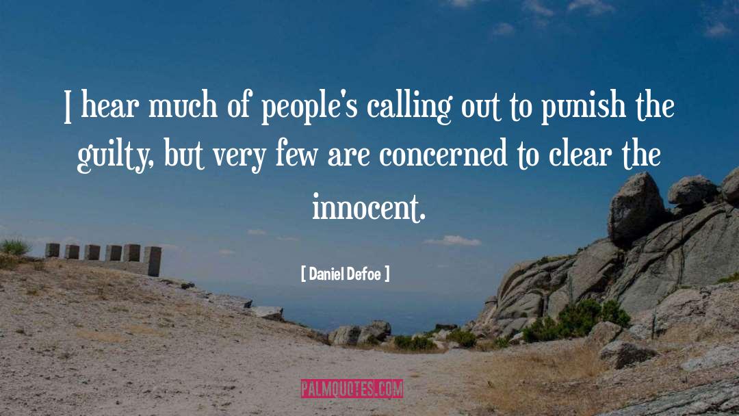 Daniel Defoe Quotes: I hear much of people's