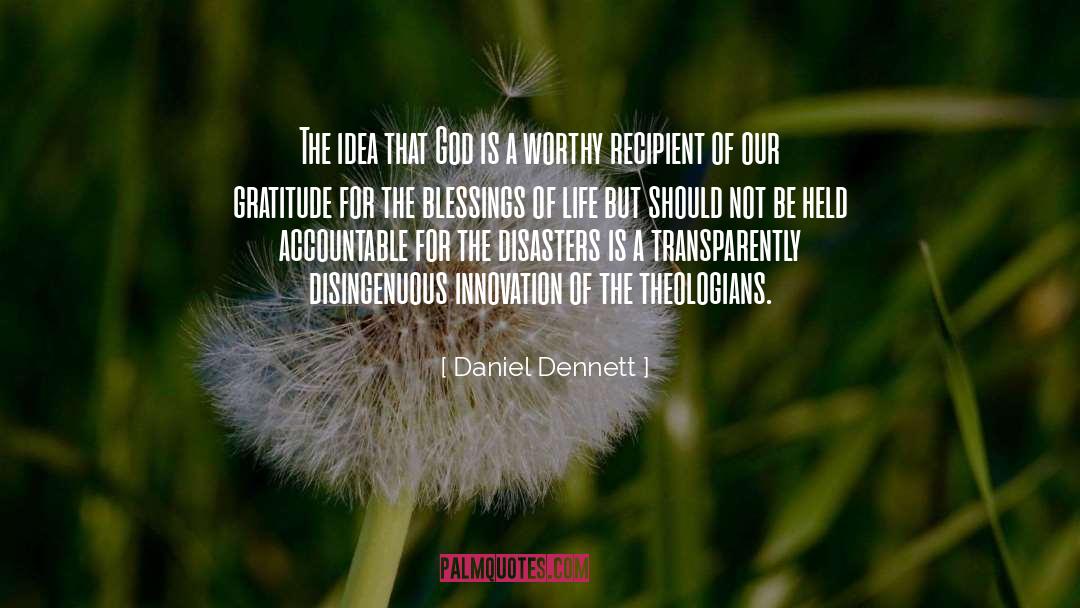 Daniel Dennett Quotes: The idea that God is