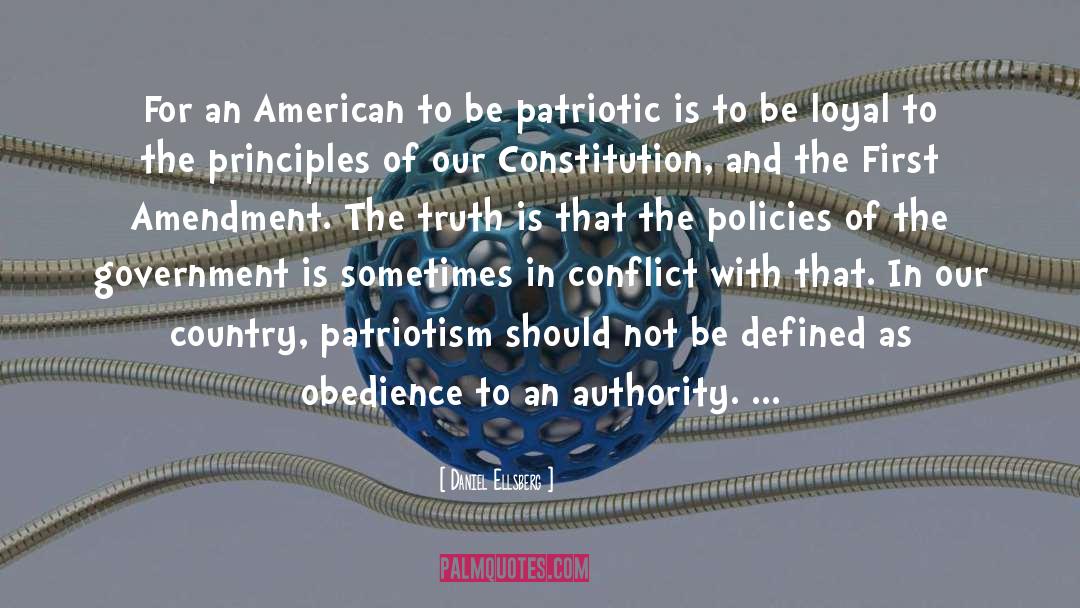 Daniel Ellsberg Quotes: For an American to be