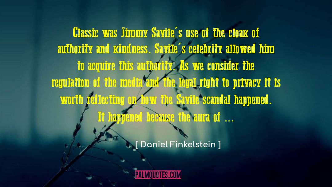 Daniel Finkelstein Quotes: Classic was Jimmy Savile's use