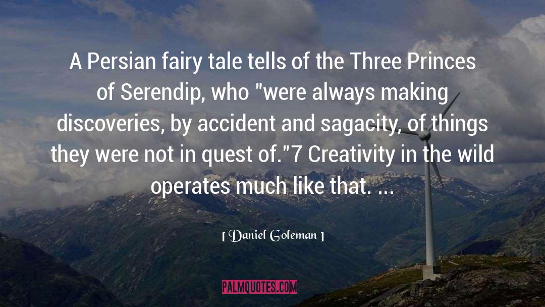 Daniel Goleman Quotes: A Persian fairy tale tells