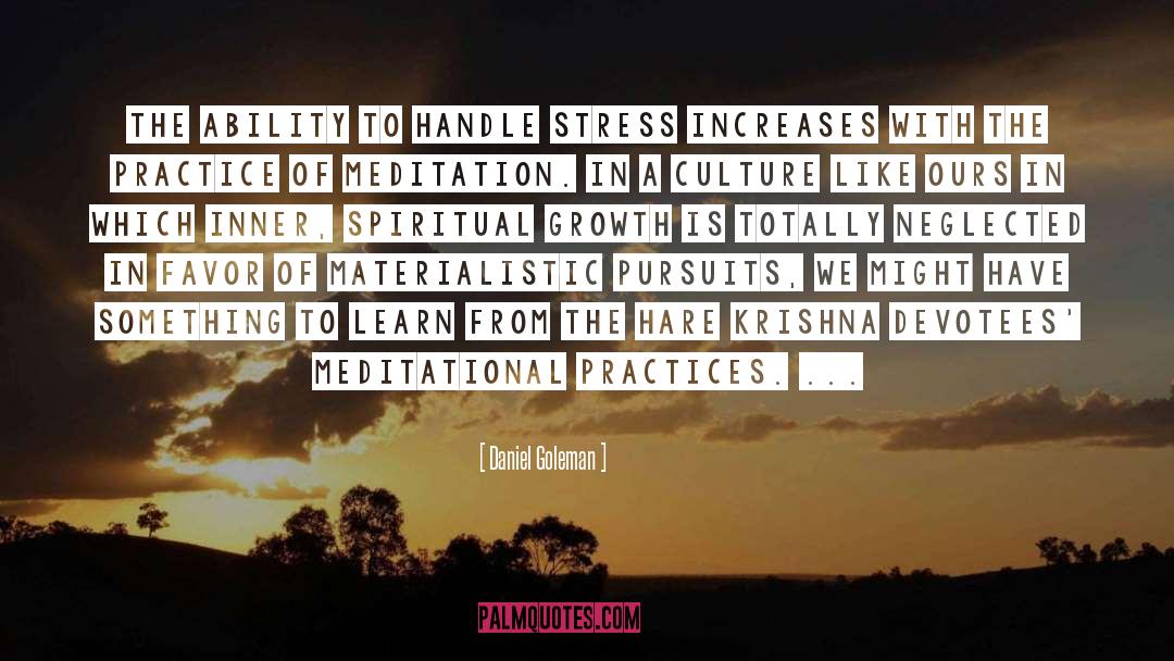 Daniel Goleman Quotes: The ability to handle stress