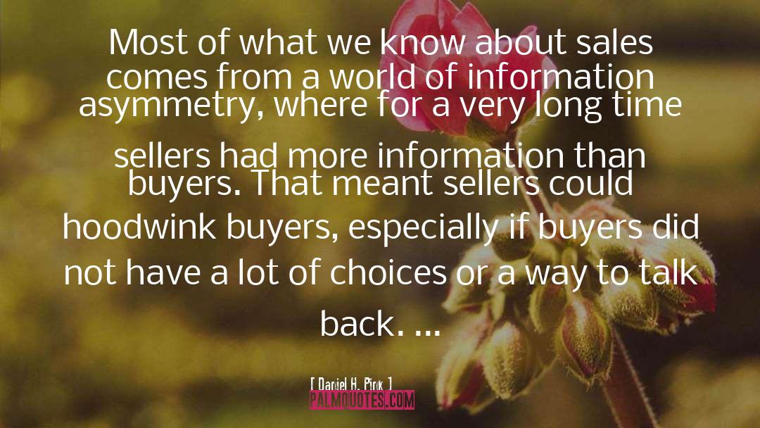 Daniel H. Pink Quotes: Most of what we know