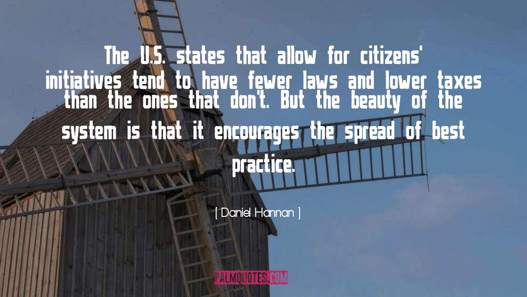 Daniel Hannan Quotes: The U.S. states that allow