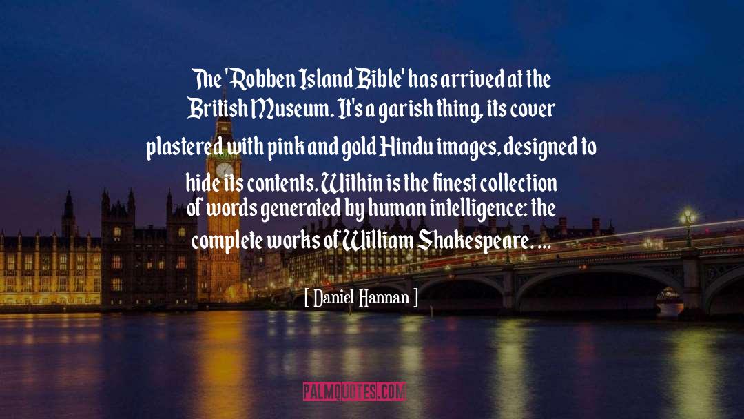 Daniel Hannan Quotes: The 'Robben Island Bible' has