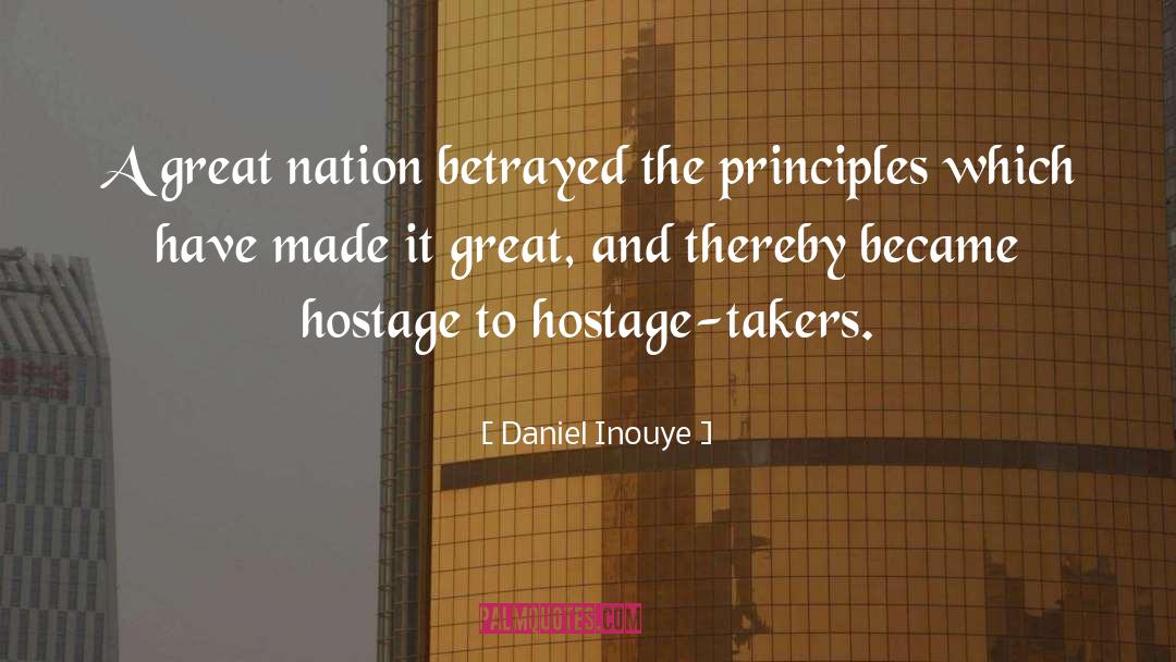 Daniel Inouye Quotes: A great nation betrayed the