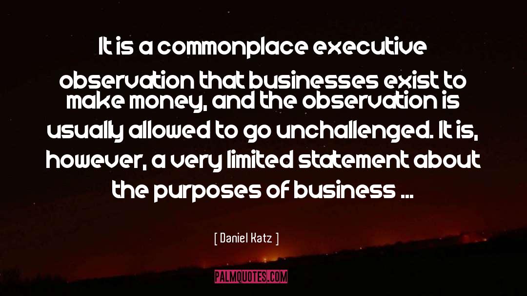 Daniel Katz Quotes: It is a commonplace executive