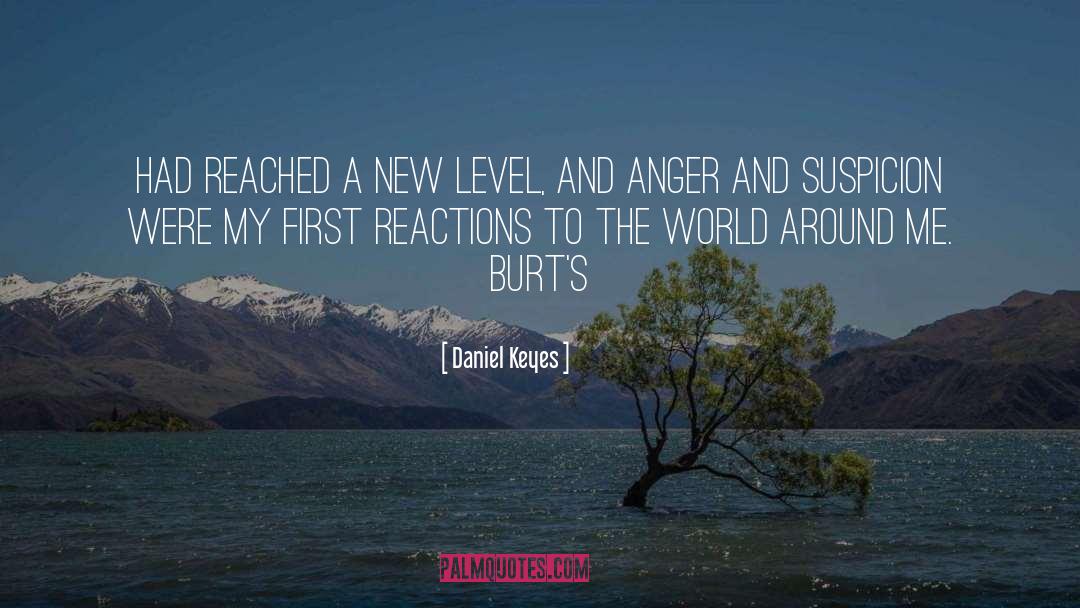 Daniel Keyes Quotes: had reached a new level,