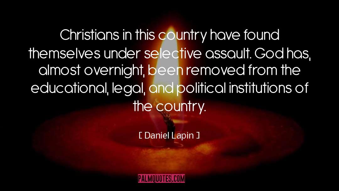 Daniel Lapin Quotes: Christians in this country have