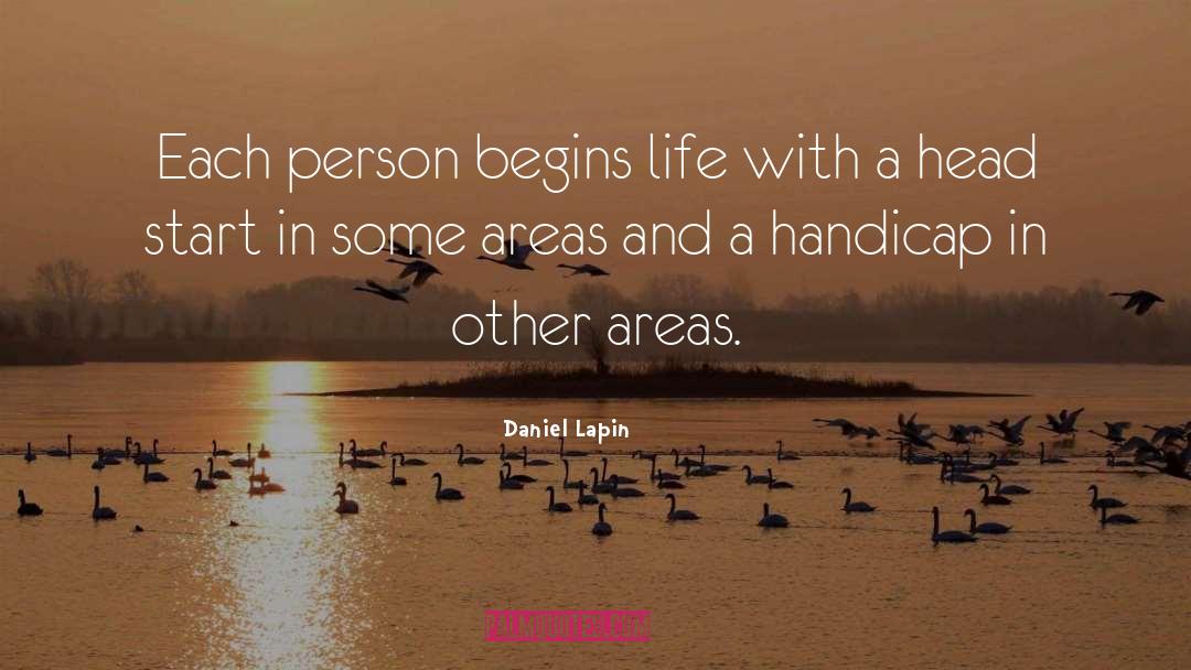 Daniel Lapin Quotes: Each person begins life with