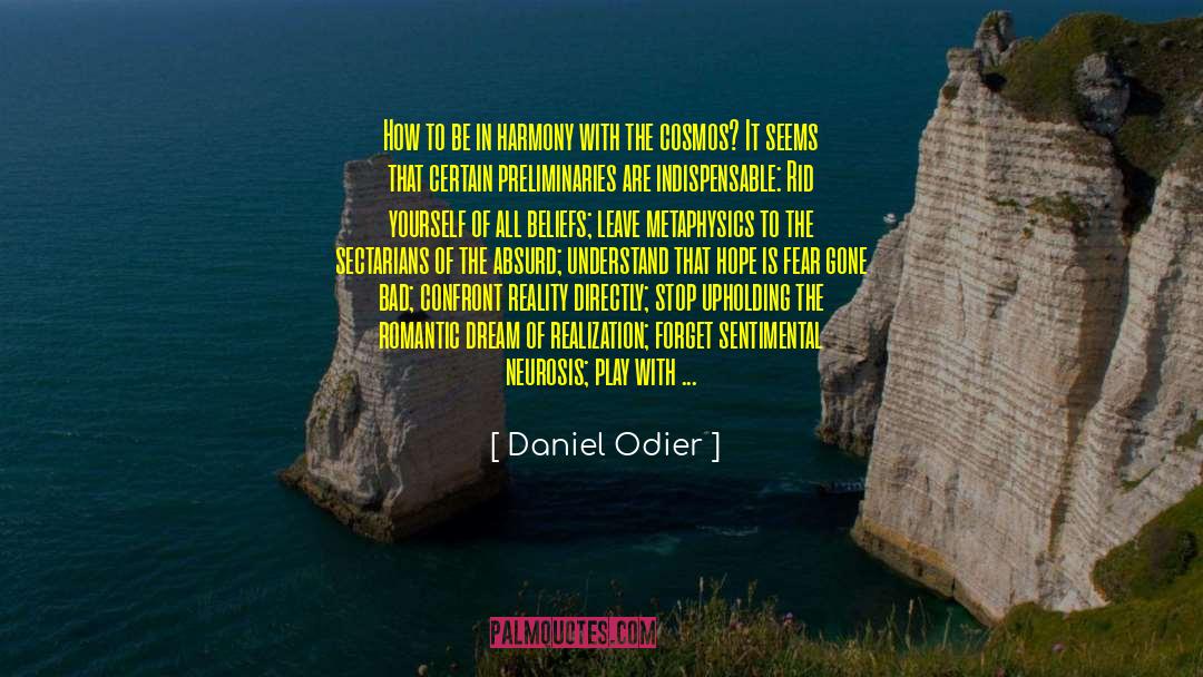 Daniel Odier Quotes: How to be in harmony