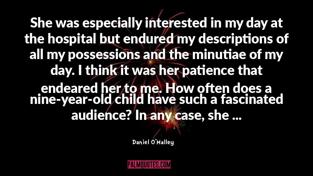 Daniel O'Malley Quotes: She was especially interested in