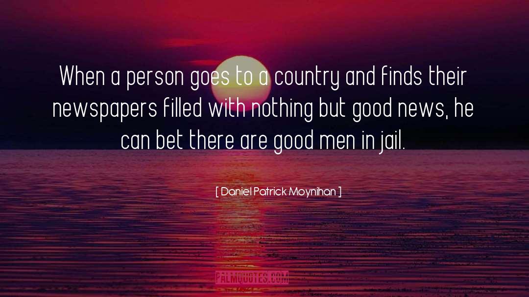 Daniel Patrick Moynihan Quotes: When a person goes to