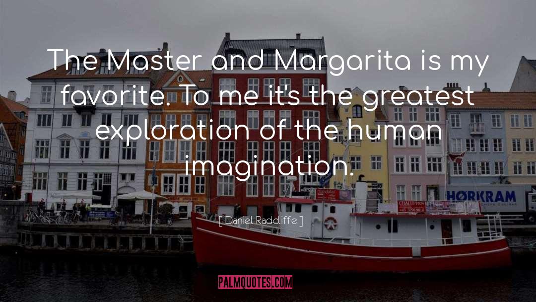 Daniel Radcliffe Quotes: The Master and Margarita is
