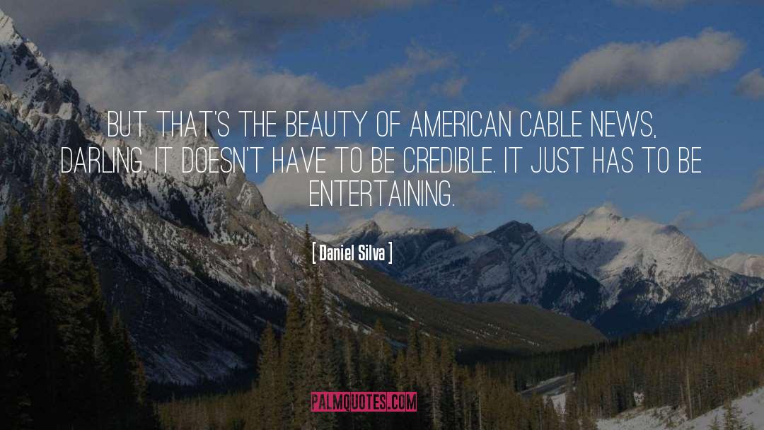 Daniel Silva Quotes: But that's the beauty of