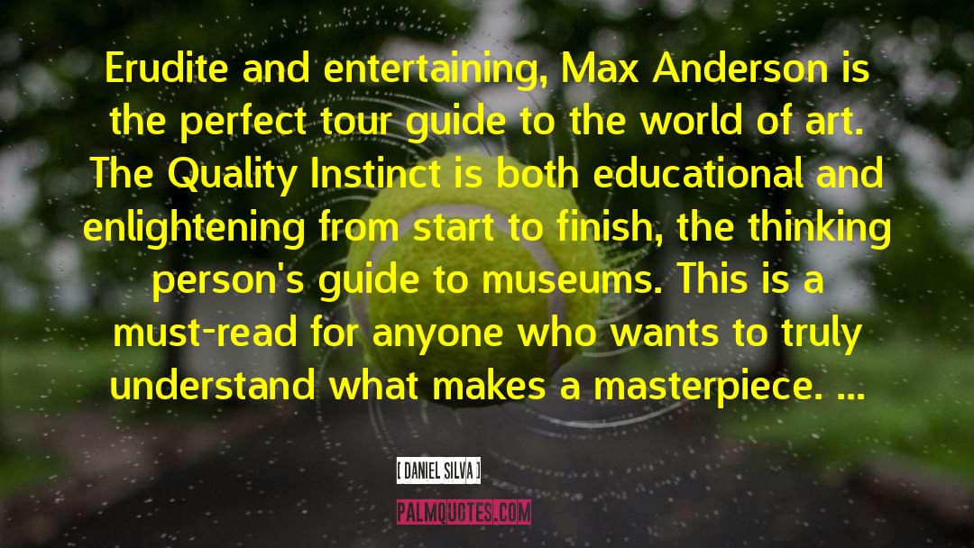 Daniel Silva Quotes: Erudite and entertaining, Max Anderson
