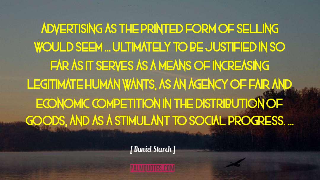 Daniel Starch Quotes: Advertising as the printed form