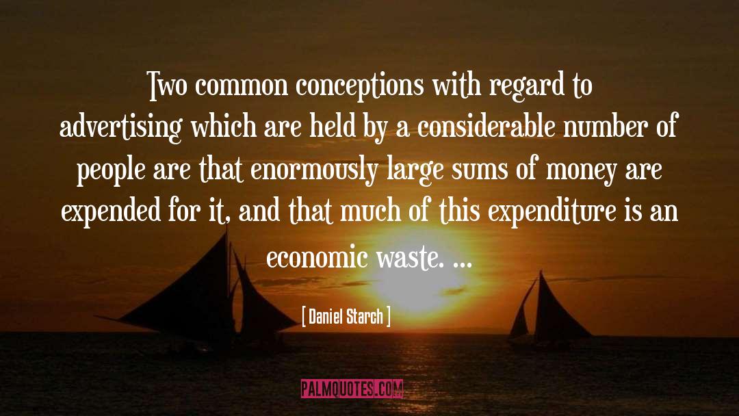 Daniel Starch Quotes: Two common conceptions with regard