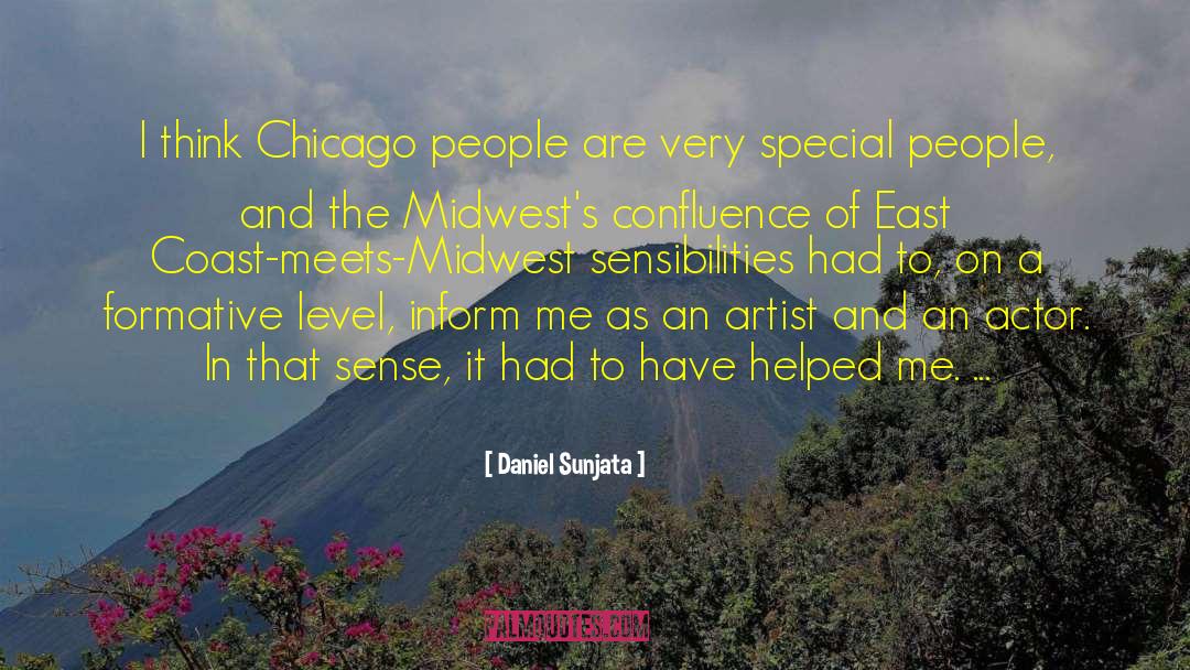 Daniel Sunjata Quotes: I think Chicago people are