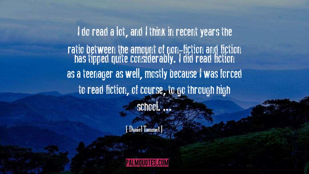 Daniel Tammet Quotes: I do read a lot,