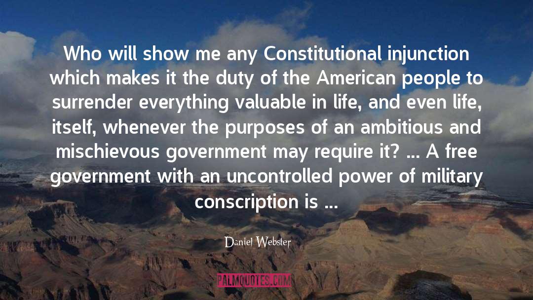 Daniel Webster Quotes: Who will show me any